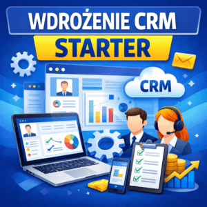 Wdrożenie CRM - STARTER