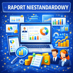 Raport niestandardowy